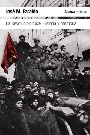 REVOLUCION RUSA LA HISTORIA Y MEMORIA