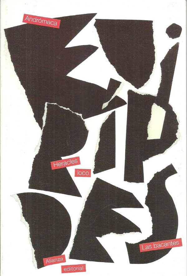 ** ANDROMACA  - HERACLES LOCO - LAS BACANTES
