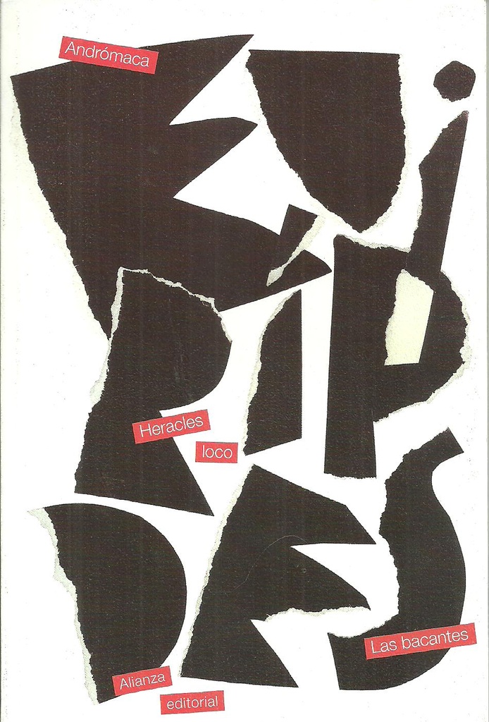 ** ANDROMACA  - HERACLES LOCO - LAS BACANTES