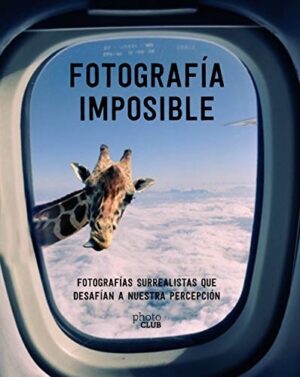 FOTOGRAFIA IMPOSIBLE