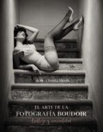 ARTE DE LA FOTOGRAFIA BOUDOIR EL