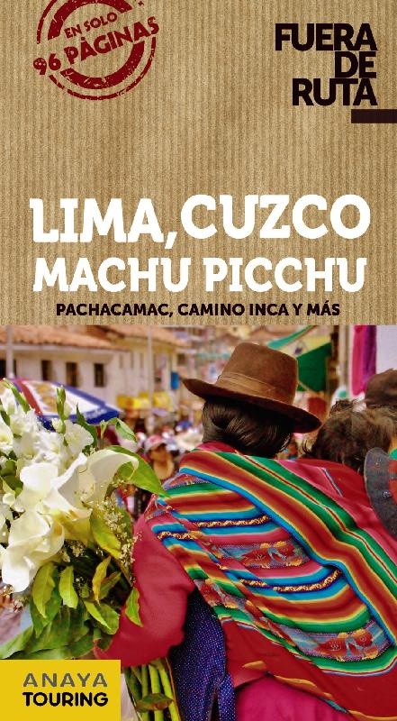 LIMA CUZCO MACHU PICCHU