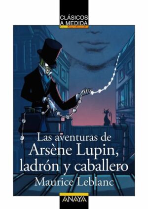 AVENTURAS DE ARSENE LUPIN LADRON Y CABALLERO LAS