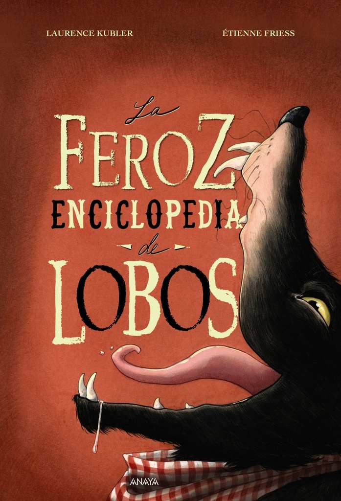 FEROZ ENCICLOPEDIA DE LOBOS LA