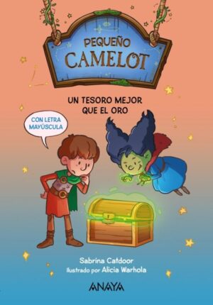 PEQUEÑO CAMELOT 4: UN TESORO MEJOR QUE EL ORO