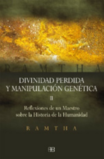 * DIVINIDAD PERDIDA Y MANIPULACION GENETICA II