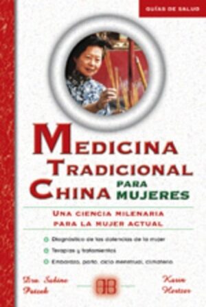 * MEDICINA TRADICIONAL CHINA PARA MUJERES