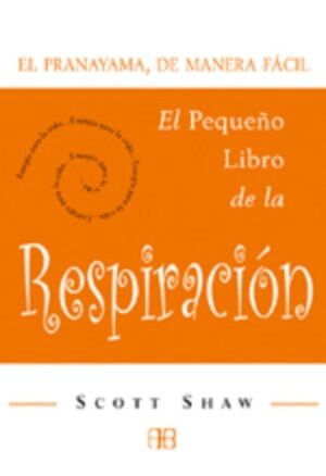# PEQUEÑO LIBRO DE LA RESPIRACION