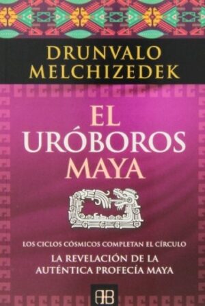 UROBOROS MAYA EL