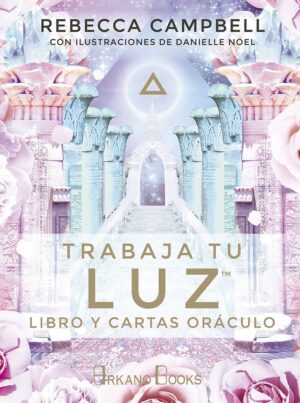 TRABAJA TU LUZ (LIBRO+CARTAS) ORACULO