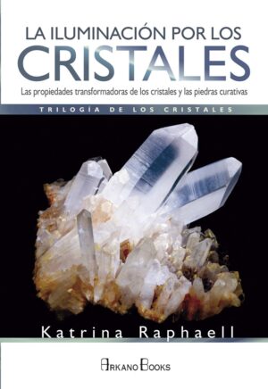 ** ILUMINACION POR LOS CRISTALES VOL I ( NVA EDICION )