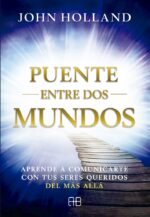 PUENTE ENTRE DOS MUNDOS