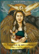 ANGELES Y ANCESTROS (LIBRO+CARTAS) ORACULO