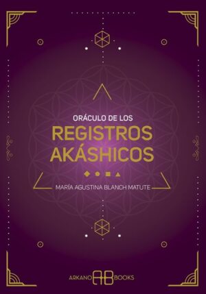 ORACULO DE LOS REGISTROS AKASHICOS (LIBRO+CARTAS)