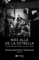 HUGO DEL CARRIL MAS ALLA DE LA ESTRELLA