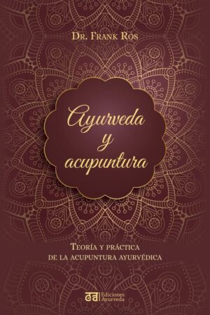 AYURVEDA Y ACUPUNTURA
