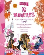 16 MUJERES MUY MUY IMPORTANTES