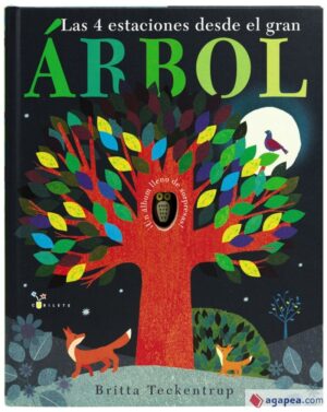 4 ESTACIONES DESDE EL GRAN ARBOL LAS