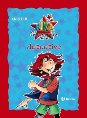 KIKA SUPER BRUJA DETECTIVE