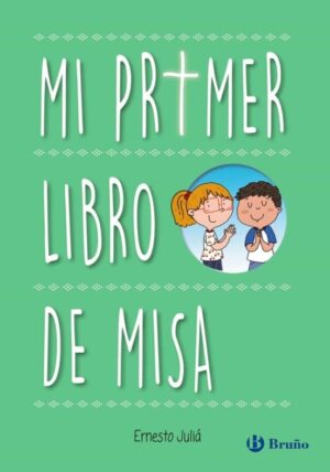 PRIMER LIBRO DE MISA MI
