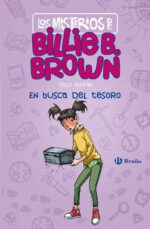 MISTERIOS DE BILLIE B. BROWN LOS: EN BUSCA DEL TESORO