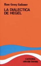 DIALECTICA DE HEGEL LA
