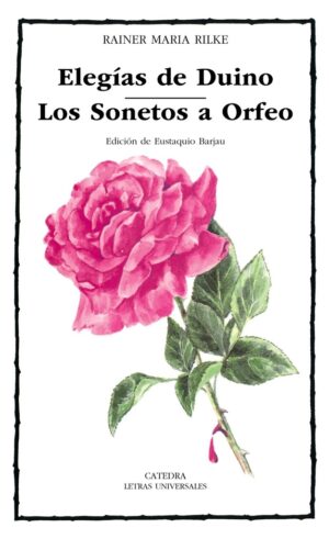 ELEGIAS DE DUINO LOS SONETOS A ORFEO