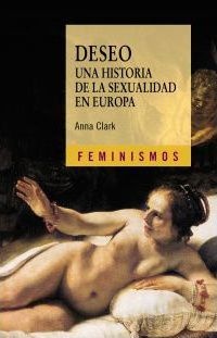 DESEO UNA HISTORIA DE LA SEXUALIDAD EN EUROPA