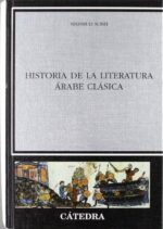 HISTORIA DE LA LITERATURA ARABE CLASICA