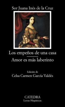 EMPEÑOS DE UNA CASA LOS -  AMOR ES MAS LABERINTO