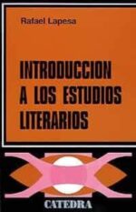 INTRODUCCION A LOS ESTUDIOS LITERARIOS