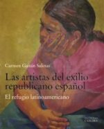 ARTISTAS DEL EXILIO REPUBLICANO EXPAÑOL LAS