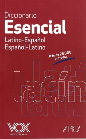 ** DICCIONARIO VOX ESENCIAL LATINO ESPAÑOL - ESPAÑOL LATINO