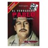 VERDADERO PABLO: SANGRE, TRAICION Y MUERTE, EL (POCKET)