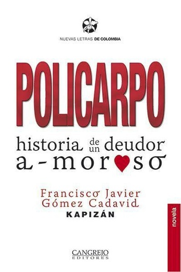 POLICARPO HISTORIA DE UN DEUDOR A MOROSO