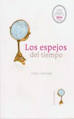 ESPEJOS DEL TIEMPO LOS