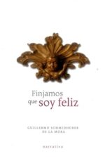 FINJAMOS QUE SOY FELIZ