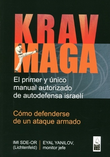 ** KRAV MAGA COMO DEFENDERSE DE UN ATAQUE ARMADO