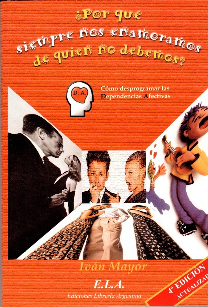 POR QUE SIEMPRE NOS ENAMORAMOS DE QUIEN NO DEBEMOS