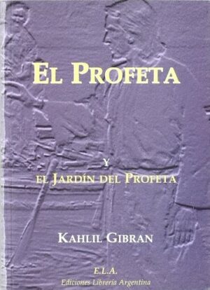 PROFETA EL Y EL JARDIN DEL PROFETA