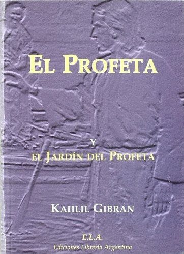 PROFETA EL Y EL JARDIN DEL PROFETA