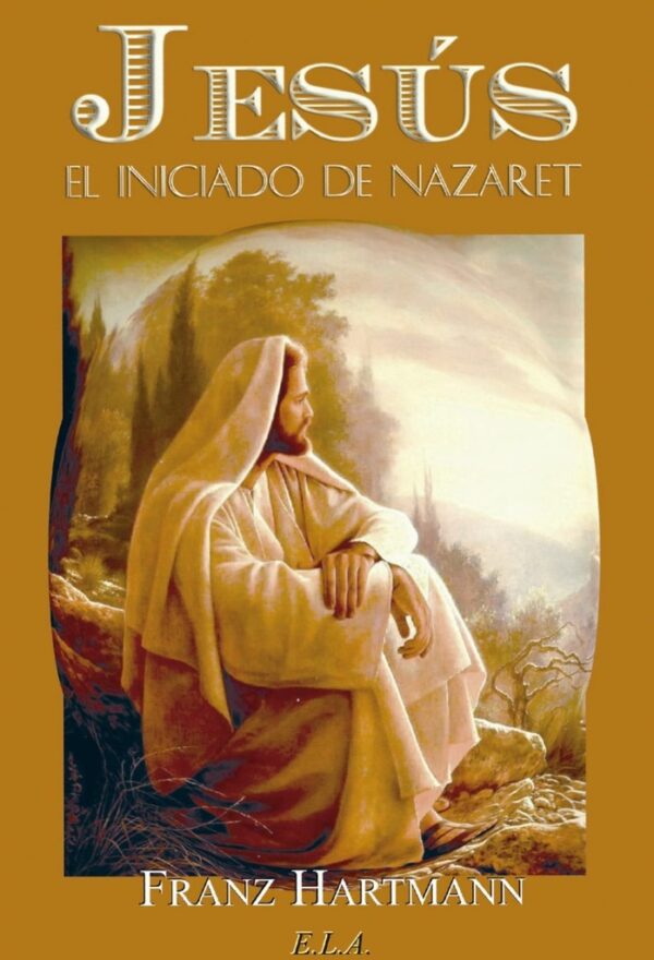 JESUS EL INICIADO DE NAZARET