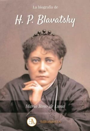 BIOGRAFIA DE H. P. BLAVATSKY