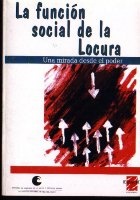 FUNCION SOCIAL DE LA LOCURA LA