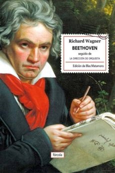 BEETHOVEN SEGUIDO DE LA DIRECCION DE ORQUESTA