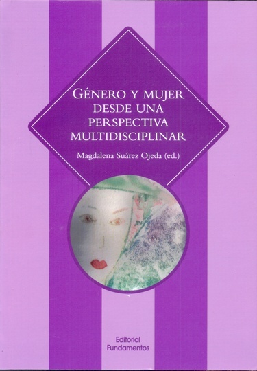 GENERO Y MUJER DESDE UNA PERSPECTIVA MULTIDISCIPLINAR