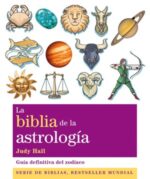** BIBLIA DE LA ASTROLOGIA, LA (NUEVA EDICION)