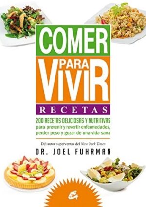 COMER PARA VIVIR RECETAS