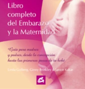 * EMBARAZO Y LA MATERNIDAD, LIBRO COMPLETO