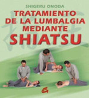 * TRATAMIENTO DE LA LUMBALGIA MEDIANTE SHIATSU